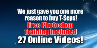 One more reason to buy T-Seps. FREE Photoshop Training.